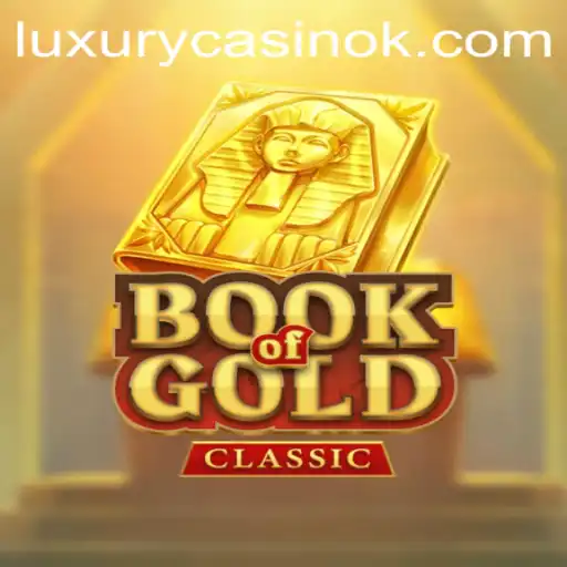 Discovering the Excitement of BookOfGoldClassic: A Detailed Guide